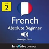 Learn French with Innovative Language's Proven Language System - Level 2