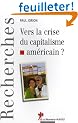 Vers la crise du capitalisme am�ricain ?