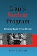 Iran's Nuclear Program: Debating Facts Versus Fiction