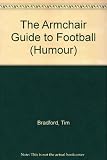 The armchair guide to football
