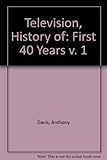 Television, the first forty years