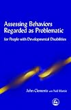 Assessing Behaviors Regarded as Problematic in People with Developmental Disabilities
