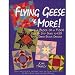 Flying Geese and More