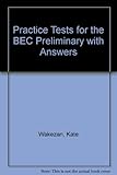 Practice tests for the BEC Preliminary