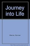 Journey into life : a practical guide to Christian faith