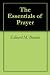 Books : The Essentials of Prayer