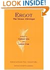 Ergot: The Genus Claviceps (Medicinal and Aromatic Plants--Industrial Profiles,)