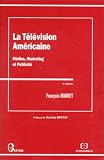 La t�l�vision am�ricaine