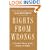 Rights From Wrongs: A Secular Theory of the Origins of Rights