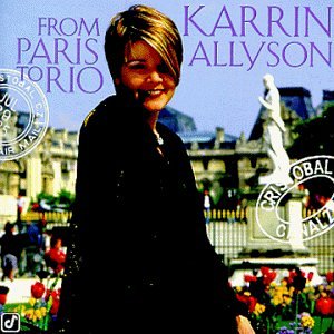 Karrin Allyson - Sous le Ciel de Paris (Under Paris Skies) Lyrics - Zortam Music