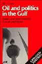 Oil and Politics in the Gulf: Rulers and Merchants in Kuwait and Qatar: 24 (Cambridge Middle East Library)