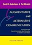 Augmentative and Alternative Communication: Management of Severe Communication Disorders in Children and Adults