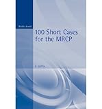 100 short cases for the MRCP