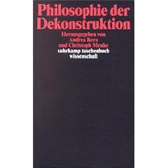 Philosophie der Dekonstruktion.