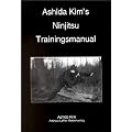 Ashida Kim's Ninjitsu Trainingsmanual
