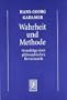 Gesammelte Werke 1: Hermeneutik 1: Wahrheit und Methode: Grundz�ge einer philosophischen Hermeneutik