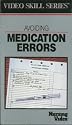 Avoiding Medication Errors (Video Skill Series)