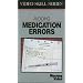 Avoiding Medication Errors (Video Skill Series)