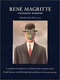 Revue Flammarion  / René Magritte - Catalogue raisonné, tome 5 : Exhibitions Lists, Bibliography, Index