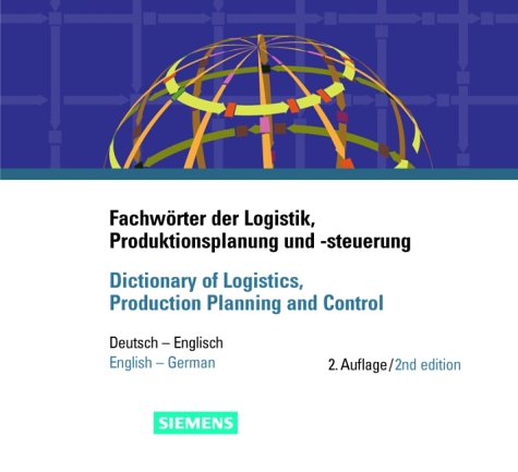 Fachwoerter der Logistik, Produktionsplanung und -steuerung. Edition 2002. CD-ROM fuer Windows 95a/98/ME/NT4.0/2000: Deutsch-Englisch/English-German