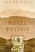 Hotel Bolivia: The Culture of Memory in a Refuge from Nazism