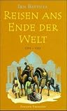 Reisen ans Ende der Welt 1325 - 1353 - Ibn Battuta