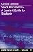 Work Placements: A Survival Guide for Students (Palgrave Study Guides)