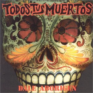 Todos Tus Muertos - Scubidu Lyrics - Zortam Music