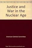 Justice and war in the nuclear age