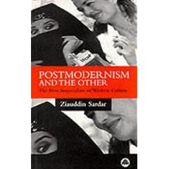 Postmodernism and the Other: New Imperialism of Western Culture