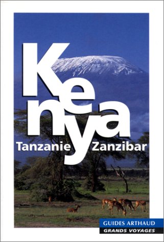 City Travel Guides Discounted  Livres : Kenya -Tanzanie - Zanzibar