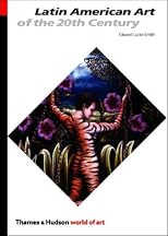 Latin American Art of the 20th Century, Second Edition (World of Art)