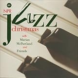 An NPR Jazz Christmas with Marian McPartland and Friends