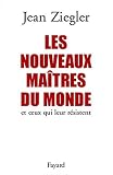Les Nouveaux Maîtres du monde
