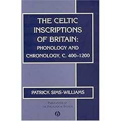 【クリックで詳細表示】The Celtic Inscriptions of Britain： Phonology and Chronology， c. 400-1200 (Publications of the Philological Society) [ペーパーバック]