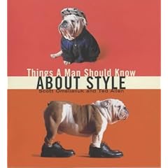 Things a Man Should Know About Style