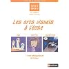 Les arts visuels � l'�cole