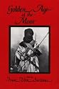 The Golden Age of the Moor (Journal of African Civilizations, Vol 11, Fall 1991)