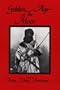 The Golden Age of the Moor (Journal of African Civilizations)