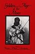 The Golden Age of the Moor (Journal of African Civilizations, Vol 11, Fall 1991)