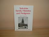 Yorkshire family histories and pedigrees