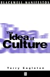The Idea of Culture (Blackwell Manifestos)