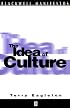 The Idea of Culture (Blackwell Manifestos)