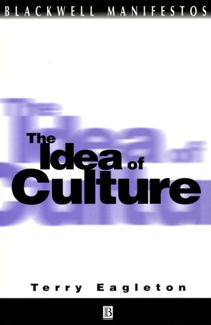 The Idea of Culture (Blackwell Manifestos)