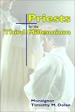 Priests for the Third Millennium