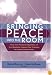 Bringing Peace Into the Room: How the Personal Qualities of the Mediator Impact the Process of Conflict Resolution
