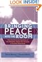 Bringing Peace Into the Room: How the Personal Qualities of the Mediator Impact the Process of Conflict Resolution