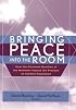 Bringing Peace Into the Room: How the Personal Qualities of the Mediator Impact the Process of Conflict Resolution