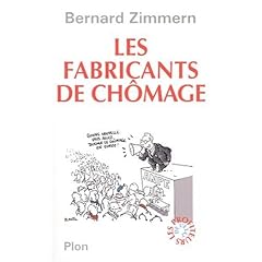 Les Fabricants de ch�mage