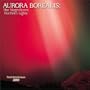 Aurora Borealis: the Magnificent Northen Lights: 2003